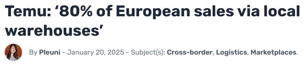 Temu持续发力半托管，未来欧洲80%以上订单将使用本地仓储配送