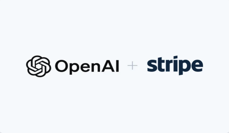 官宣！Stripe 正式与 OpenAI 达成深度战略合作，推进 ChatGPT-4 商业化