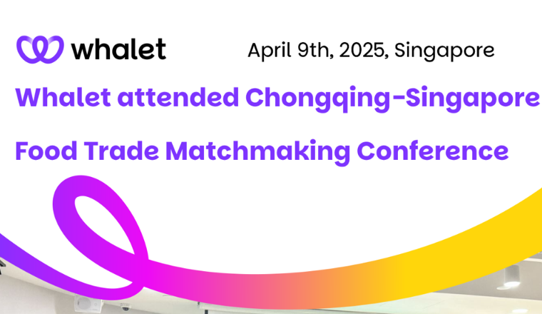 舌尖上的跨境推手！易鲸助推新加坡中国食品贸易合作