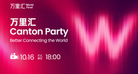 万里汇Canton Party-Better Connecting the World