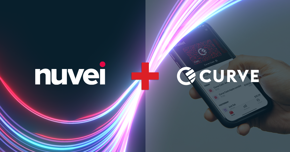 CURVE 选择 NUVEI 提升客户体验并推动国际扩张