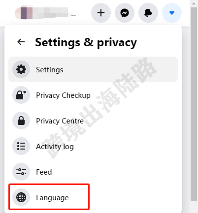 【Facebook】Facebook个号/BM/广告账户如何修改语言（版本1）