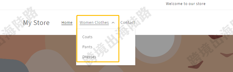 【Shopify】Shopify如何设置多级菜单栏？